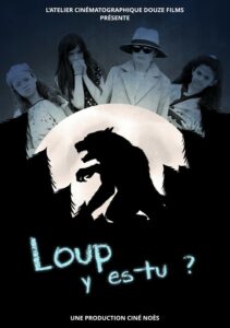 Affiche du film Ciné Noès "Loup y es-tu ?"